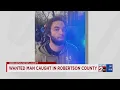 Wanted man caught in Robertson County
