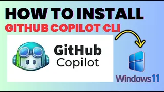 How to Install Use GitHub Copilot CLI on Windows