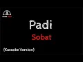 Download Lagu Padi - Sobat (Karaoke)