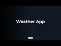 Weather App Demo (Full video on channel)
