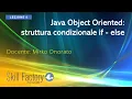 Java Object Oriented struttura condizionale if - else