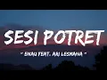 Lagu enau feat. Ari Lesmana - Sesi Potret || Lyrics