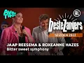 Jaap Reesema \u0026 Roxeanne Hazes - Bitter sweet symphony | Beste Zangers 2022