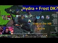 Frost DK in the Hydra KOTH