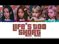 Lagu aespa (에스파) - 'Life's Too Short' (English Ver.) Lyrics [Color Coded_Eng]