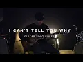 Download Lagu I CAN'T TELL YOU WHY GUITAR SOLO COVER