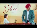 Download Lagu Dhee ( Official Video ) Satkar Sandhu | New Punjabi Songs 2025 | Music Tym Productions