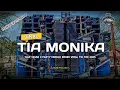 Lagu DJ TRAP TIA MONIKA STYLE MIDDLE KRUWEK VIRAL TIK TOK 2025 √√