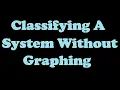 Classifying a System Without Graphing 3 1-2