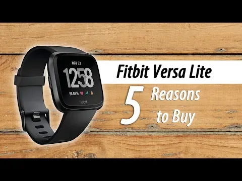 Download MP3 5 Reasons to Buy the Fitbit Versa Lite