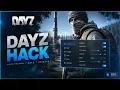 DayZ Hack 2026 - ESP Aimbot Wallhack
