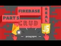 FIREBASE REALTIME WEB APP CRUD Operation using Javascript PART 5