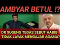 Download Lagu WADUH ! DR SUGENG BLAKBLAKAN SEBUT HABIB TIDAK LAYAK MENGAJAR AGAMA?