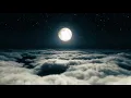 Música para Dormir y Tener un Sueño Reparador, Mente Tranquila y Relajada, Sueño Profundo