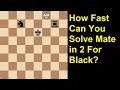 Lagu Can You Solve Mate In 2 For Black?