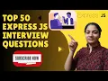 Top 50 Express JS interview question and answers Node JS MERN Stack React js Node Express JS
