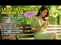 Download Lagu Lagu Jazz Indonesia Tahun 70an – Musik NOSTALGIA yang Membuat Tenang dan Rindu Kenangan Masa Lalu