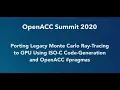 Porting Legacy Monte Carlo Ray-Tracing to GPU Using ISO-C Code-Generation and OpenACC
