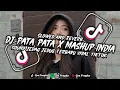 Download Lagu DJ PATA PATA X MASHUP INDIA SOUND JEDAG JEDUG TERBARU VIRAL TIKTOK YANG KALIAN CARI!!!