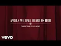 Download Lagu Christine D'Clario - Angels We Have Heard On High (Gloria In Excelsis Deo) (Lyric Video)