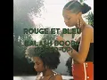 Rouge et Bleu - Kalash & Booba (speed-up)