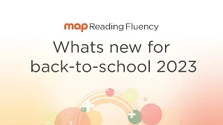 MAP Reading Fluency What s new for 2023