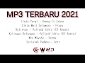 🔥 KUMPULAN MP3 TERBARU 2021