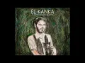 El Kanka - Espero que disfruten de mi sufrimiento