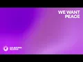 We Want Peace (Radio edit) (feat. Liah Barrett) - Diego Miranda & Padre Guilherme