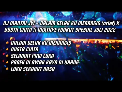 Download MP3 DUGEM DALAM GELAK KU MENANGIS - ARIEF X DUSTA CINTA || FUNKOT TERBARU 2022
