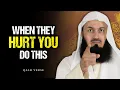 Lagu When Someone Hurts You — Respond With Silence and Strength | Mufti Menk
