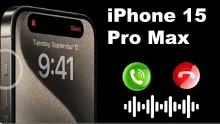 IPhone 15 Pro Max Ringtone Original IPhone 15 Pro Max Ringtone Official 