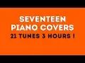 Download Lagu 세븐틴 피아노 커버 모음 SEVENTEEN PIANO COVERS Vol. 3⎮고음질 3시간 연속듣기⎮잠잘때 공부할때 듣기좋은 잔잔한 음악