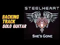 She's Gone - Steel Heart (Backing Track Solo Guitar Part 1 and Part 2)