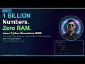1 BILLION Numbers Zero RAM Python Generators Explained CodeToAGI Ep 16