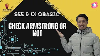 Check Armstrong or Not SEE IX QBasic Modular Programming Sushan Hada