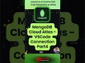 MongoDB Cloud Atlas - VSCode Connection Atlas VS Code