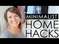10 Minimalist Home Hacks