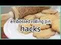 Embossed Rolling Pins TIPS HACKS For Using Engraved Rolling Pins