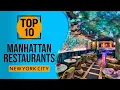 Top 10 Best Manhattan Restaurants New York City