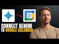 How to Connect Gemini to Google Calendar