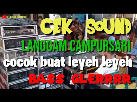 Download MP3 Campursari Langgam Pilihan cocok buat leyeh leyeh siang hari - Bass Glerrrr