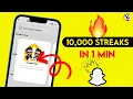 10 000 StreakS in 1 Min on SnapChat SnapScore Increase SMYT