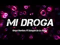 Mi Droga - Grupo Frontera FT Dareyes De La Sierra  (Audio Oficial) 
