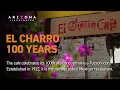 El Charro Cafe in Tucson Arizona Turns 100 Years Old