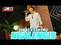 Lagu NGALENGIS - DIMAS X EDB PRO - ANGKRINGAN TEH ITA