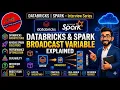25 Databricks Spark Broadcast Variable Interview Question Performance Tuning