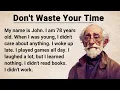 Download Lagu Learn English through Story ⭐️ Don't Waste Your Time || Graded Reader || English Stories