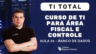 Curso de TI: Conceitos e Práticas para Área Fiscal
