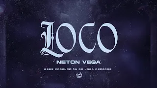 Neton Vega - Loco